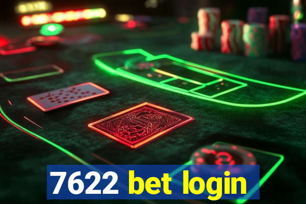 7622 bet login